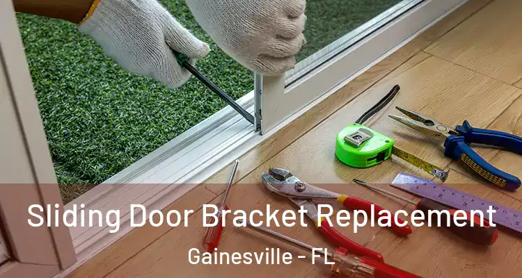  Sliding Door Bracket Replacement Gainesville - FL